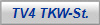 TV4 TKW-St.